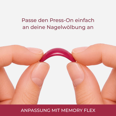 Anpassung mit Memory Flex: Press-On einfach an die eigene Nagelwölbung anpassen